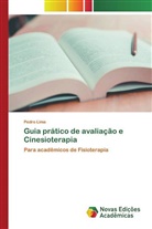 Pedro Lima - Guia prático de avaliação e Cinesioterapia