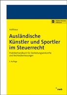 Jörg Holthaus - Ausländische Künstler und Sportler im Steuerrecht