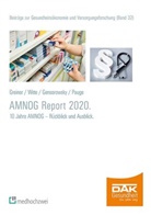 Gensorowsk Daniel, Gensorowsky Daniel, Witt Julian, Witte Julian, Pauge Sophie, Greine Wolfgang... - AMNOG-Report 2020