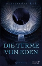 Alessandra Ress - Die Türme von Eden