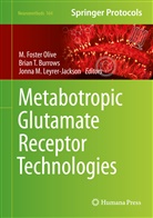 Brian T. Burrows, Brian Thomas Burrows, Jonna M. Jackson, Jonna M. Leyrer-Jackson, Jonna M Jackson, Jonna M Leyrer-Jackson... - Metabotropic Glutamate Receptor Technologies