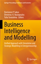 Dimitrio K Nasiopoulos, Dimitrios K Nasiopoulos, Dimitrios  K. Nasiopoulos, Dimitrios K. Nasiopoulos, Damianos P. Sakas, Yulia Taratuhina - Business Intelligence and Modelling
