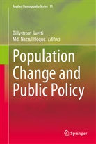Md. Nazrul Hoque, Billystro Jivetti, Billystrom Jivetti, Nazrul Hoque, Nazrul Hoque - Population Change and Public Policy