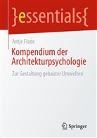 Antje Flade - Kompendium der Architekturpsychologie