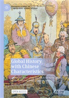 Manuel Perez-Garcia - Global History with Chinese Characteristics