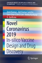 G. Jyothsna, Amita Kashyap, Ami Kumar, Amit Kumar, Gwo Giun Lee, Gwo Giun (Chri Lee... - Novel Coronavirus 2019