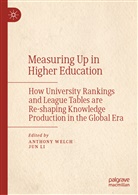 Li, Li, Jun Li, Anthon Welch, Anthony Welch - Measuring Up in Higher Education