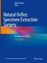 Xisha Wang, Xishan Wang - Natural Orifice Specimen Extraction Surgery