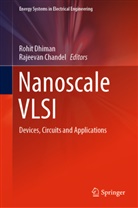 Chandel, Chandel, Rajeevan Chandel, Rohi Dhiman, Rohit Dhiman - Nanoscale VLSI
