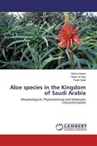 Hati Al-Yasi, Hatim Al-Yasi, Salm Aseeri, Salma Aseeri, Tarek Galal, Tarek Mohammed Galal - Aloe species in the Kingdom of Saudi Arabia