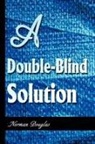Norman Douglas - A Double-Blind Solution