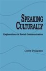 Gerry Philipsen - Speaking Culturally