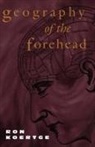 Ron Koertge - Geography of the Forehead
