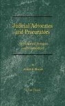 James J. Hogan - Judicial Advocates and Procurators: An Historical Synopsis and Commentary