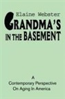 Elaine Webster - Grandma's in the Basement