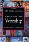 John Marks Templeton, John Templeton - Worldwide Worship