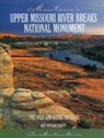 Rick Graetz - Montana's Upper Missouri River Breaks National Monument