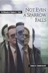 Daniel A Dombrowski, Daniel A. Dombrowski - Not Even a Sparrow Falls