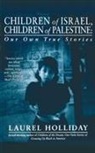 Laurel Holliday - Children of Israel, Children of Palestine