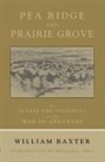 William Baxter - Pea Ridge and Prairie Grove