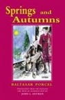 Baltasar Porcel - Springs and Autumns