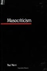 Paul Mann - Masocriticism