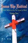 H. C. Kim - Jesus the Radical
