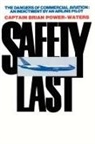 Brian Power-Waters, Captain Brian Power-Waters - Safety Last