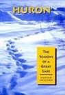 Napier Shelton - Huron: The Seasons of a Great Lake