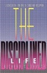 Richard S Taylor, Richard S. Taylor - The Disciplined Life