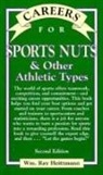 William Ray Heitzmann, Mark Rowh - Careers for Sports Nuts & Other Athletic Types