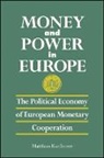 Matthias Kaelberer - Money and Power in Europe