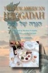 Behrman House, Ira Eisenstein, Gila Gerirtz, Mordecai M. Kaplan - The New American Haggadah