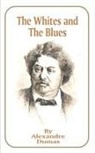 Alexandre Dumas - The Whites and the Blues