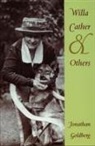 Jonathan Goldberg - Willa Cather and Others