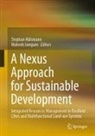 Stepha Hülsmann, Stephan Hülsmann, Jampani, Mahesh Jampani - A Nexus Approach for Sustainable Development
