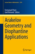 Emmanue Peyre, Emmanuel Peyre, Rémond, Rémond, Gaël Rémond - Arakelov Geometry and Diophantine Applications