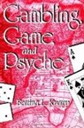 Bettina L Knapp, Bettina L. Knapp - Gambling, Game and Psyche