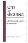 Christopher W Tindale, Christopher W. Tindale - Acts of Arguing