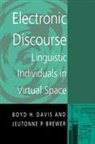Jeutonne P Brewer, Jeutonne P. Brewer, Brewer Jeutonne P., Boyd H Davis, Boyd H. Davis, Davis Boyd H. - Electronic Discourse