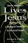 William D Lindsey, William D. Lindsey - Shailer Mathews's Lives of Jesus