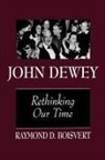 Raymond D Boisvert, Raymond D. Boisvert - John Dewey