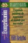 B. Bright - Cristiano y La Evangelizacin, El (Grado 7)
