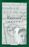 Robert Goldmann - Wayward Threads