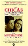 Kevin Leman - Las Chicas Inteligentes No Lo Hacen