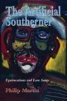 Philip Martin - Artificial Southerner