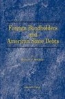 Reginald C. McGrane - Foreign Bondholders and American State Debts