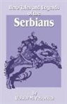 Woislav M. Petrovitch, William Sewell - Hero Tales and Legends of the Serbians