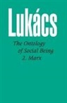 Georg Lukacs, Gyhorgy Lukbacs - Ontology of Social Being, Volume 2 Marx