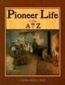 Bobbie Kalman - Pioneer Life from A to Z